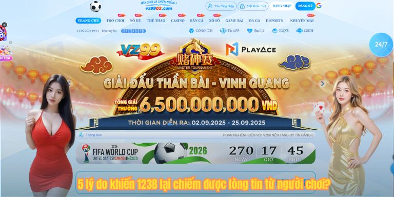 5 lý do khiến 123B lại chiếm được lòng tin từ người chơi?