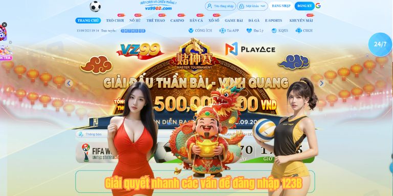 ĐĂNG NHẬP 123B 6 Giải quyết nhanh các vấn đề đăng nhập 123B